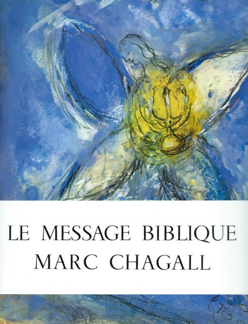 Le message biblique Marc Chagall