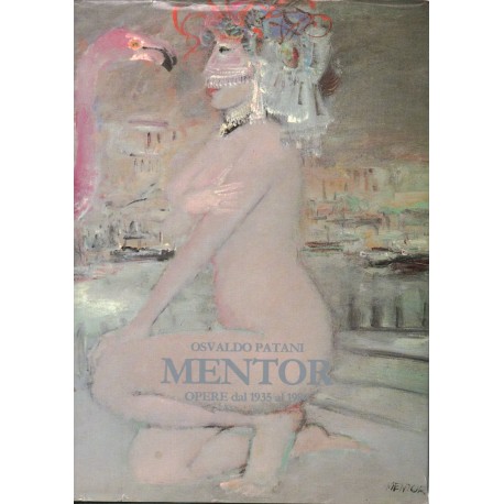 Mentor Opere dal 1935 al 1986