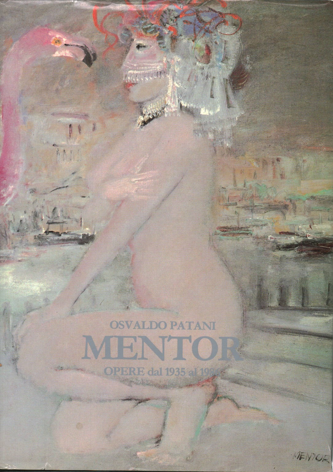 Mentor Opere dal 1935 al 1986