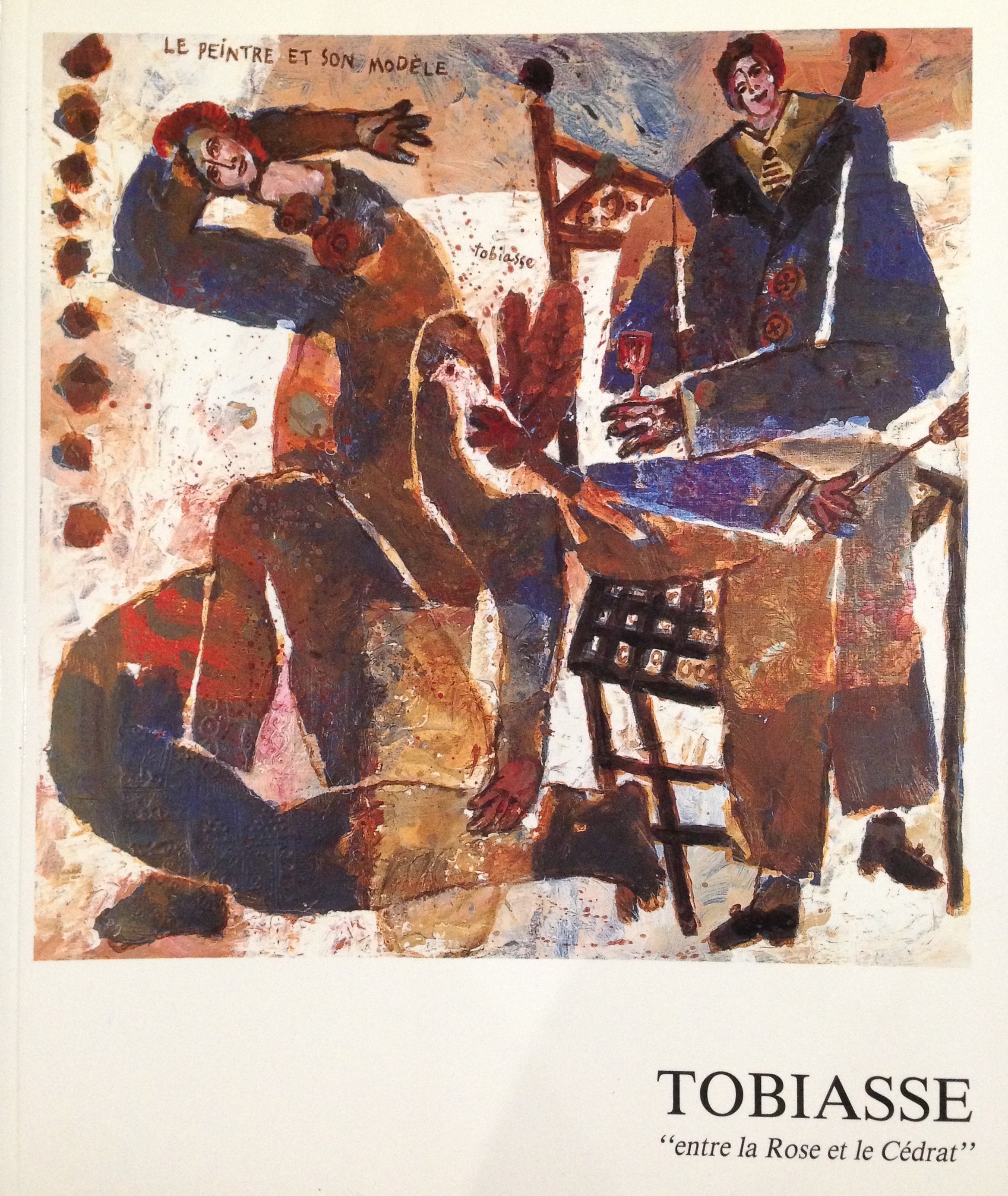 Tobiasse "entre la Rose et le Cédrat"