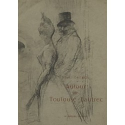 AUTOUR DE TOULOUSE-LAUTREC